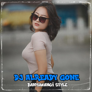 Dj Already Gone Banyuwangi Style