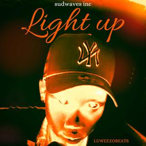 Light Up (Explicit)