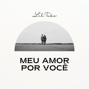 Meu Amor Por Você (Explicit)