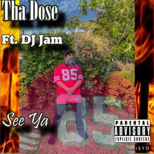 See Ya (feat. DJ Jam|Explicit)