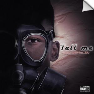 Tell Me (feat. Matlombe Albert) [Explicit]