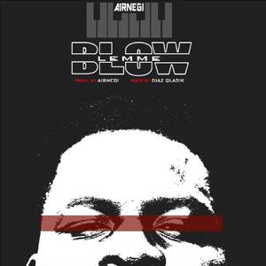 Lemme Blow (Explicit)