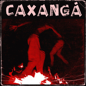 Caxangá (Explicit)