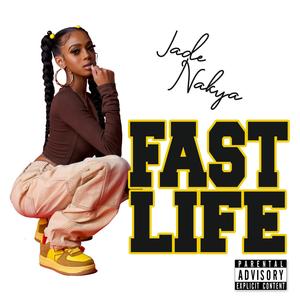 Fast Life (Explicit)