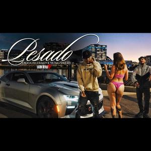 Pesado (feat. OGguillermo) [Explicit]