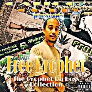 The Prophet Da Boss Collection (Explicit)