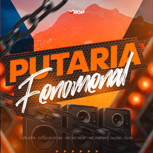 Putaria Fenomenal (Explicit)