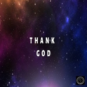 Thank God (Remix)