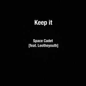 Keep It (feat. Leo the Youth) (Explicit)
