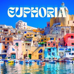 Euphoria: Top Deep House Songs