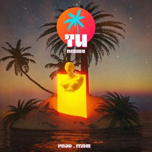 Tu (feat. NEISIRI)
