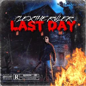 The Last Day (Explicit)