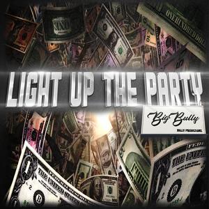 Light Up The Party (Explicit)