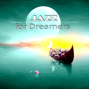 Jazz for Dreamers