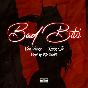 Bad ***** (Explicit)