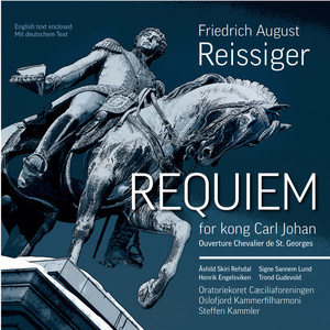 Reissiger: Requiem for King Carl Johan