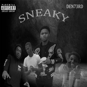 Sneaky (Explicit)