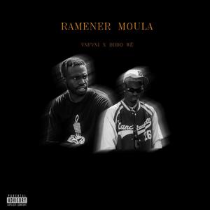 Ramener Moula (feat. Bobo Wê) (Explicit)