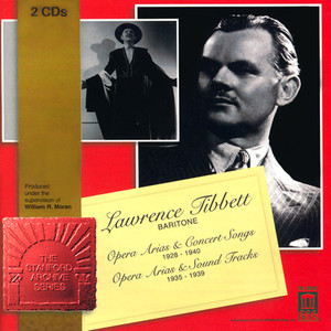 Opera Arias / Songs (Baritone) : Tibbett, Lawrence - BIZET, G. / LEONCAVALLO, R. / ROSSINI, G. / SPEAKS, O. / WOLFE, J. (1928-1940)