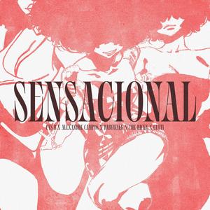 Sensacional (feat. Cys B, Alexandre Campos, BabyWalk, The Ricky & cetti) (Explicit)