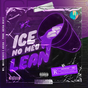 Ice No Meu Lean (Explicit)