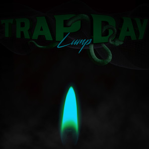 Trap Day (Explicit)