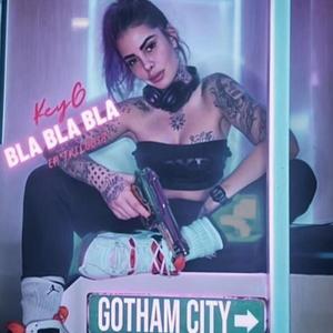 BLA BLA BLA (Explicit)