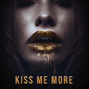 Kiss Me More