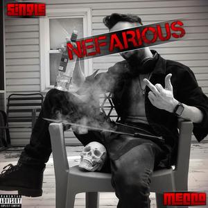 Nefarious (Explicit)