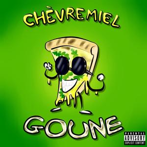 Chèvre Miel (Explicit)