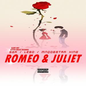 Romeo & Juliet(feat. Star King & Lebo Tsholofelo)