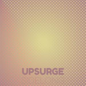 Upsurge Sidelong