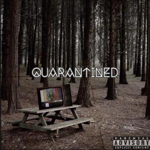 Quarantined (Explicit)