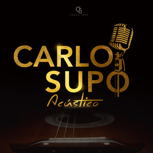 Carlo Supo - Eres Mi Sueño (Acústico)