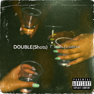 Double (Shots) (Explicit)