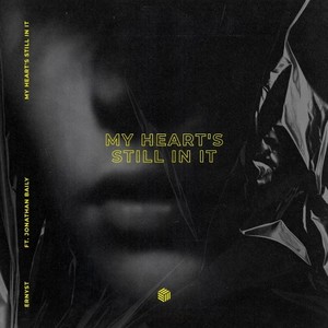 My Heart's Still in It