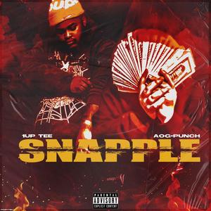 Snapple (feat. 1up Tee) [Explicit]