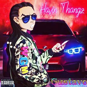 Havin Thangs (Explicit)