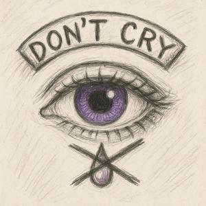 Don't cry