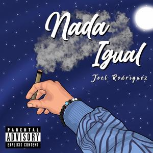 Nada Igual (Explicit)