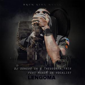LENGOMA(feat. Msash Da Vocalist) (Explicit)