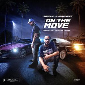 On The Move (feat. Young Buck) [Explicit]