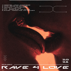 RAVE FOR LOVE 001 (Explicit)