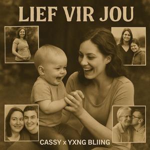 Lief Vir Jou (feat. Cassy) (Explicit)
