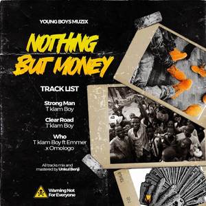 NOTHING BUT MONEY (Explicit)