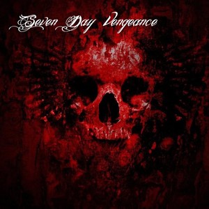 Seven Day Vengeance (Explicit)