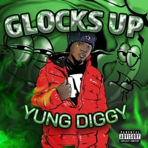 Glocks Up (Explicit)