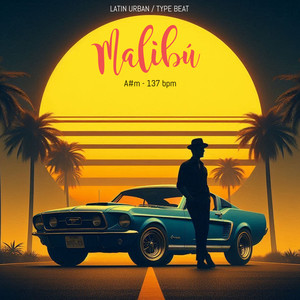 Latin Urban Instrumental - Malibú A#m-137 bpm