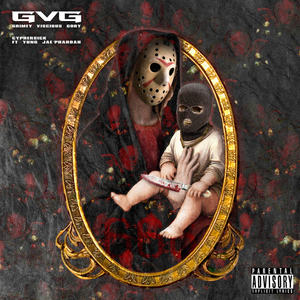 G.V.G. (Grimey Viscous Gory) (Explicit)