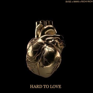 Hard To Love